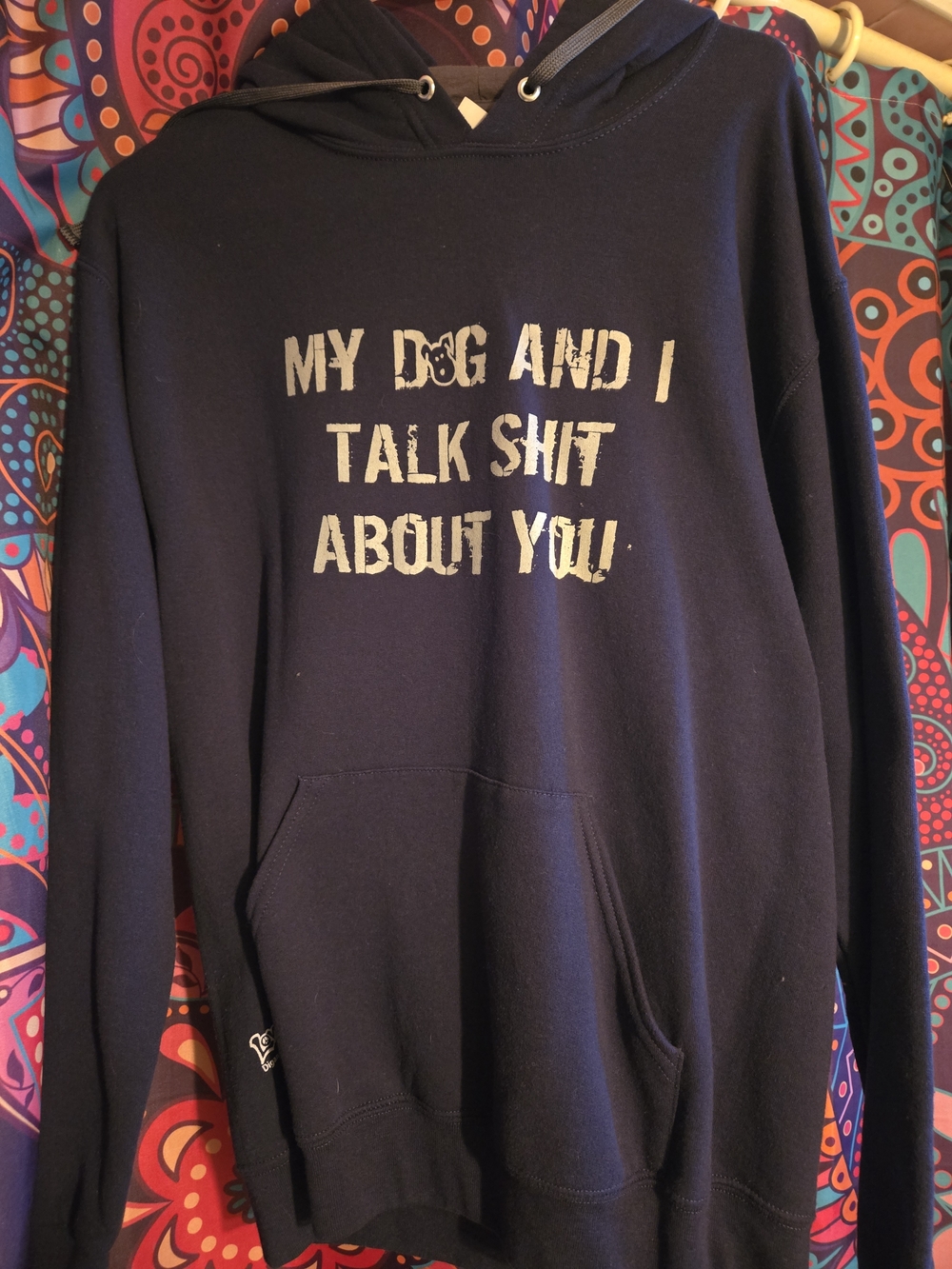 Navy Graphic Hoodie "My Dog And I Talk Sh*t About You"